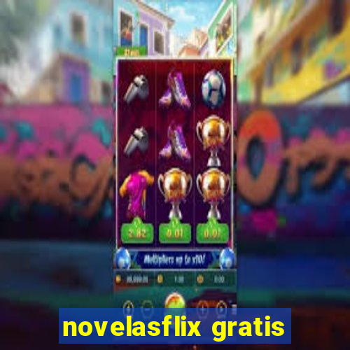 novelasflix gratis